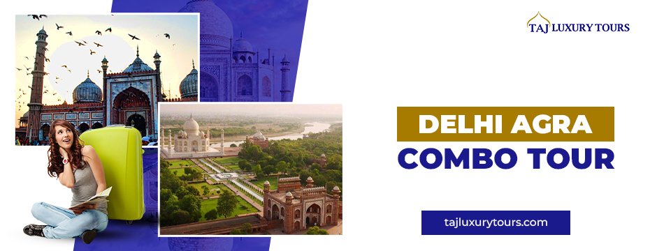 Delhi Agra combo tour